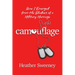 Camouflage: How I Emerged from the Shadows of a Military Marriage