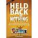 Held Back by Nothing: Overcoming the Challenges of Parenting a Child with Disabilities