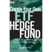 Create Your Own ETF Hedge Fund: A Do-It-Yourself ETF Strategy for Private Wealth Management