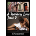 Ruthless Love, Part III: A Multiracial Romance