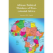 African Political Thinkers of Post-colonial Africa