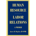 Human Resource/Labor Relations: A Primer