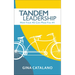 Tandem Leadership: How Your #2 Can Make You #1