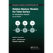 Hidden Markov Models for Time Series: An Introduction Using R, Second Edition