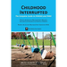 Childhood Interrupted: The Complete Guide to PANDAS and PANS