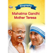 Biography of Mahatma Gandhi and Mother Teresa