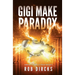 Gigi Make Paradox (Where the Hell is Tesla? Book 3)