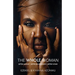 The Whole Woman: Better Mindset Better Relationships Better Future
