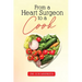 From A Heart Surgeon To A Cook
