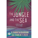 The Jungle and the Sea