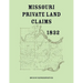 Missouri Private Land Claims, 1832