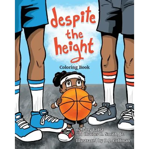 Despite the Height: Coloring Book