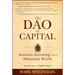 The Dao of Capital: Austrian Investing in a Distorted World