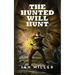 The Hunted Will Hunt