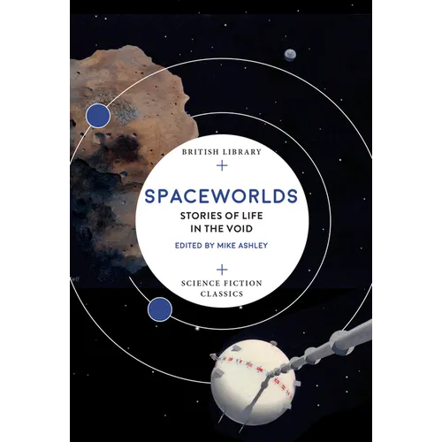 Spaceworlds: Stories of Life in the Void