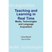 Teaching and Learning in Real Time