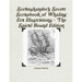 Scrimshander's Secret Scrapbook of Whaling Era Illustrations - The Spiral Bound Edition