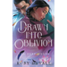 Drawn into Oblivion