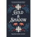 Gold & Shadow: A Sweet & Spicy Goldilocks Retelling