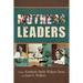 Mothers Are Leaders