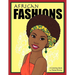African Fashions: A Fashion Coloring Book Featuring 24 Beautiful Women From 12 Countries in Africa