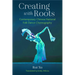 Creating with Roots: Contemporary Chinese National Folk Dance Choreography