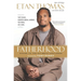 Fatherhood: Rising to the Ultimate Challenge