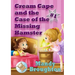 Cream Cape and the Case of the Missing Hamster: #1
