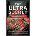 The Ultra Secret: Guarding the Secrets That Won the Second World War