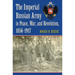 The Imperial Russian Army in Peace, War, and Revolution, 1856-1917