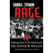Small Town Rage: Fighting Back in the Deep South