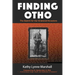 Finding Otho: The Search for Our Enslaved Williams Ancestors