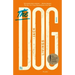 The Dog: Stories