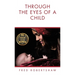 Through the Eyes of a Child