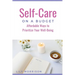Self-Care on a Budget: Affordable Ways to Prioritize Your Well-Being