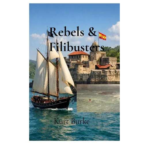 Rebels & Filibusters
