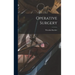 Operative Surgery