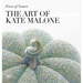 Force of Nature: The Art of Kate Malone