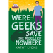 Were-Geeks Save the Middle of Nowhere: Volume 3
