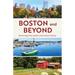 Boston and Beyond: Discovering Cities, Harbors, and Country Charms