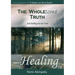 The Wholesome Truth about Healing