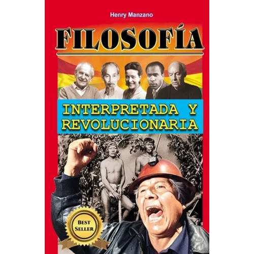 Filosofía: Interpretada y revolucionaria