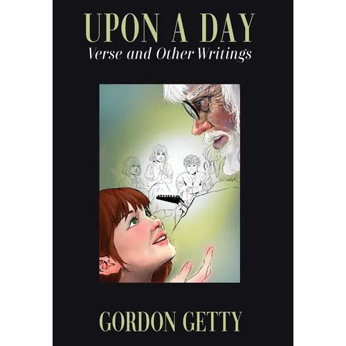 Upon a Day: Verse and Other Writings