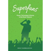 Superfans: Power, Technology, and Money in the Music Industry