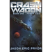 Crash Wagon: Book One - Family Ties