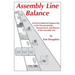 Assembly Line Balance: Practical Industrial Engineering in the Documentation, Measurement, and Balance of the Assembly line