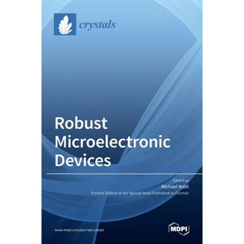 Robust Microelectronic Devices
