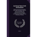 An Essay Upon Civil Government: Wherein Is Set Forth, the Necessity, Origin, Rights, Boundaries, & Different Forms of Sovereignty. With Observations O