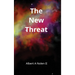 The New Threat