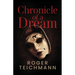 Chronicle of a Dream